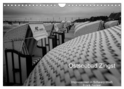 Ostseebad Zingst - Impressionen in Schwarz-Weiß (Wandkalender 2025 DIN A4 quer), CALVENDO Monatskalender