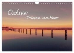 Ostsee - Träume vom Meer (Wandkalender 2025 DIN A4 quer), CALVENDO Monatskalender