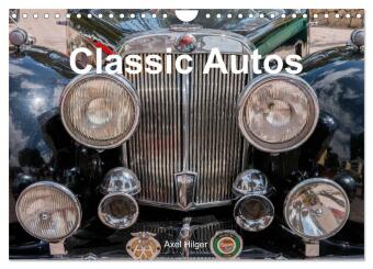 Classic Autos (Wandkalender 2025 DIN A4 quer), CALVENDO Monatskalender