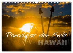 Paradiese der Erde - HAWAII (Wandkalender 2025 DIN A3 quer), CALVENDO Monatskalender