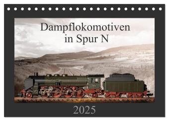 Dampflokomotiven in Spur N (Tischkalender 2025 DIN A5 quer), CALVENDO Monatskalender