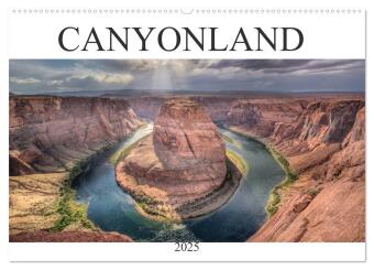 CANYONLAND, USA (Wandkalender 2025 DIN A2 quer), CALVENDO Monatskalender