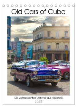 Old Cars of Cuba (Tischkalender 2025 DIN A5 hoch), CALVENDO Monatskalender