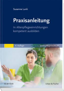 Praxisanleitung in der Altenpflege