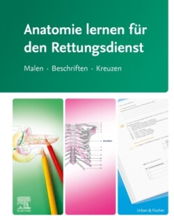 Anatomie lernen für den Rettungsdienst