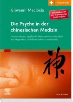 Die Psyche in der chinesischen Medizin, Studienausgabe