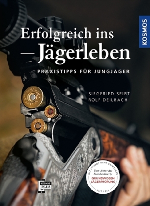 Erfolgreich ins Jägerleben