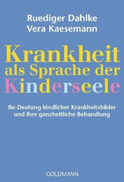 Krankheit als Sprache der Kinderseele