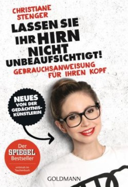 Lassen Sie Ihr Hirn nicht unbeaufsichtigt!