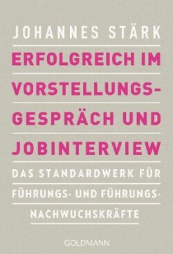 Erfolgreich im Vorstellungsgespräch und Jobinterview