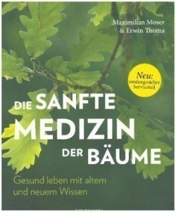 Die sanfte Medizin der Bäume