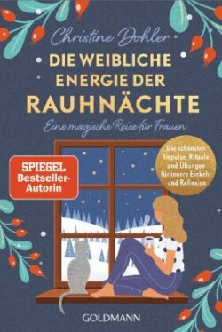 Die weibliche Energie der Rauhnächte