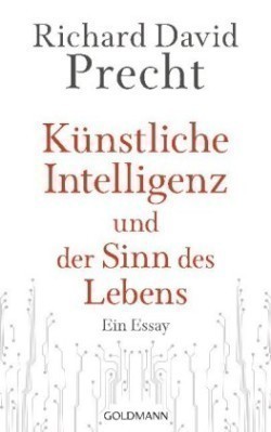 Künstliche Intelligenz und der Sinn des Lebens