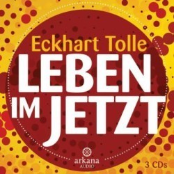 Leben im Jetzt, 1 Audio-CD