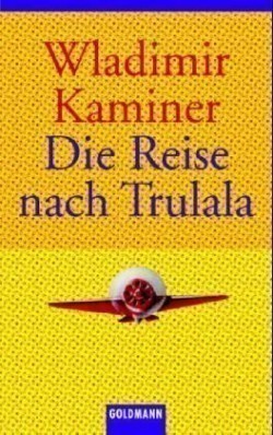 Die Reise nach Trulala