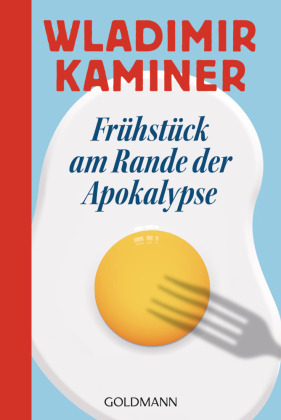 Frühstück am Rande der Apokalypse