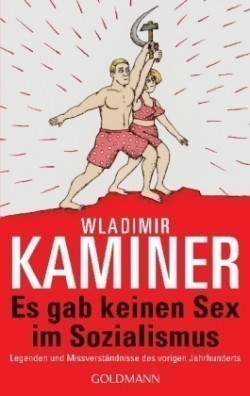 Es Gab Keinen Sex Im Sozialismus