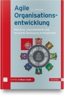 Agile Organisationsentwicklung, m. 1 Buch, m. 1 E-Book