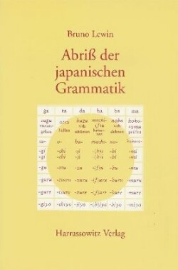 Abriss der japanischen Grammatik auf der Grundlage der klassischen Schriftsprache