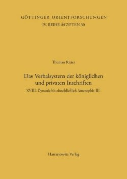 Das Verbalsystem der königlichen und privaten Inschriften