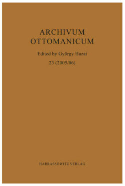 Archivum Ottomanicum 23 (2005/06)