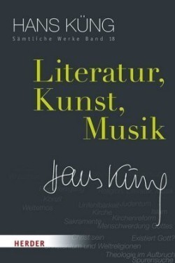 Sämtliche Werke, Bd. 18, Literatur, Kunst, Musik