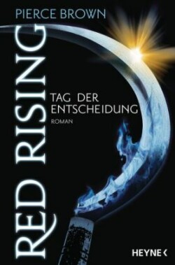 Red Rising - Tag der Entscheidung