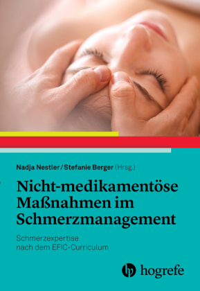 Nicht-medikamentöse Maßnahmen im Schmerzmanagement