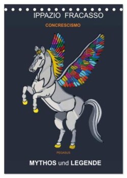 MYTHOS und LEGENDE (Tischkalender 2025 DIN A5 hoch), CALVENDO Monatskalender