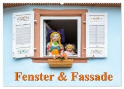 Fenster & Fassade (Wandkalender 2025 DIN A2 quer), CALVENDO Monatskalender