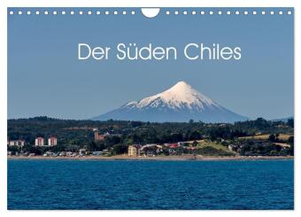 Der Süden Chiles (Wandkalender 2026 DIN A4 quer), CALVENDO Monatskalender