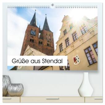 Grüße aus Stendal: Kalender 2026 (hochwertiger Premium Wandkalender 2026 DIN A2 quer), Kunstdruck in Hochglanz