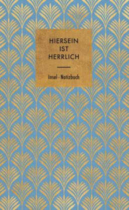 Hiersein ist herrlich