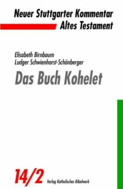 Neuer Stuttgarter Kommentar, Altes Testament, Bd. 14/2, Das Buch Kohelet