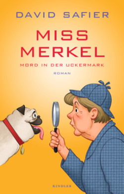 Miss Merkel: Mord in der Uckermark