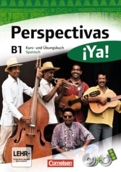 Perspectivas ¡Ya! - Spanisch für Erwachsene - Aktuelle Ausgabe - B1