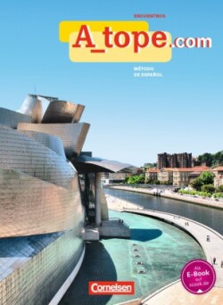 A_tope.com - Spanisch Spätbeginner - Ausgabe 2010 Schulbuch