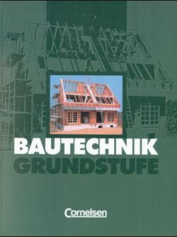 Bautechnik - Grundstufe