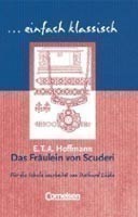 einfach klassisch: Das Fräulein von Scuderi