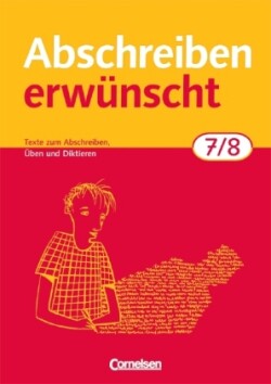 Abschreiben erwünscht - Aktuelle Ausgabe - 7./8. Schuljahr