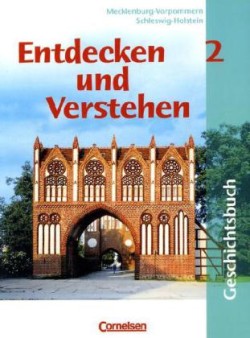 Entdecken und verstehen - Geschichtsbuch - Mecklenburg-Vorpommern und Schleswig-Holstein - Band 2: 7. Schuljahr