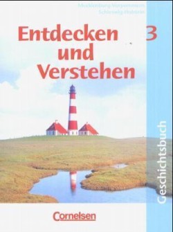 Entdecken und verstehen - Geschichtsbuch - Mecklenburg-Vorpommern und Schleswig-Holstein - Band 3: 8. Schuljahr