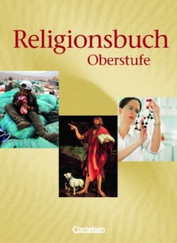 Religionsbuch - Unterrichtswerk für den evangelischen Religionsunterricht - Oberstufe - Bisherige Ausgabe