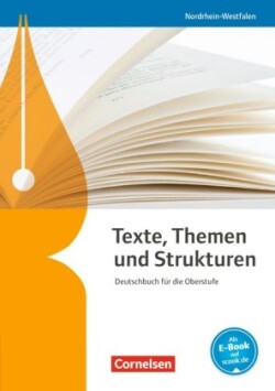 Texte, Themen und Strukturen - Schulerbuch Nordrhein-Westfalen