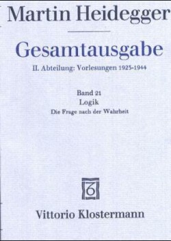 Logik. Die Frage nach der Wahrheit (Wintersemester 1925/26)