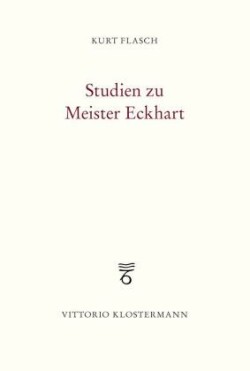 Studien zu Meister Eckhart