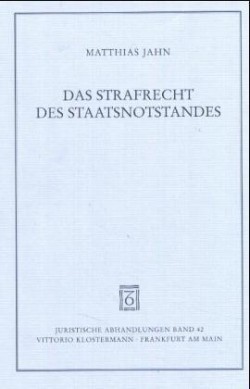 Das Strafrecht des Staatsnotstandes