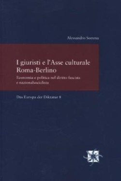 I giuristi e l'Asse culturale Roma-Berlino