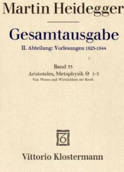 Aristoteles: Metaphysik IX, 1-3. Vom Wesen und Wirklichkeit der Kraft (Sommersemester 1931). Buch.IX