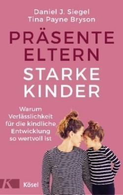 Präsente Eltern - starke Kinder